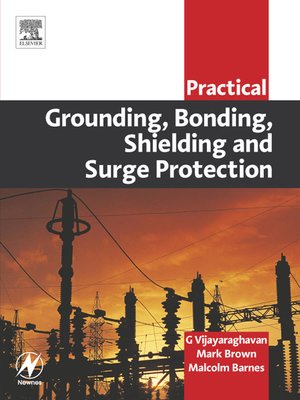 cover image of Practical Grounding, Bonding, Shielding and Surge Protection